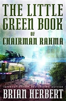 Little Green Book of Chairman Rahma by Brian Herbert