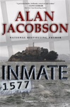 Inmate 1577 by Alan Jacobson