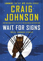 Wait for Signs by Craig Johnson